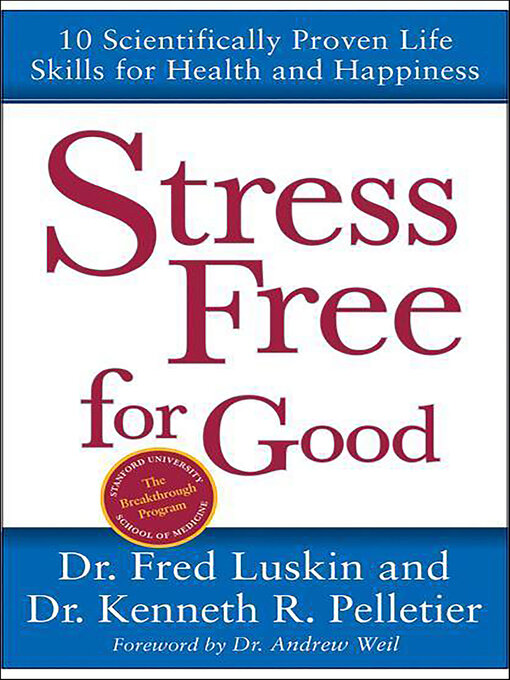 Title details for Stress Free for Good by Frederic Luskin - Wait list